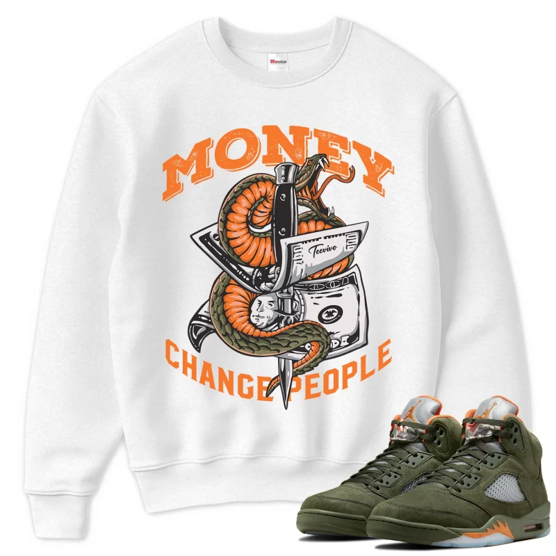 TeeVivo Sweatshirt Match Air Jordan 5 Retro Olive Money change people – Air Jordan 5 Sweatshirt, AJ5 Sweatshirt