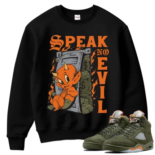 TeeVivo Sweatshirt Match Air Jordan 5 Retro Olive Speak no evil – Air Jordan 5 Sweatshirt, AJ5 Sweatshirt