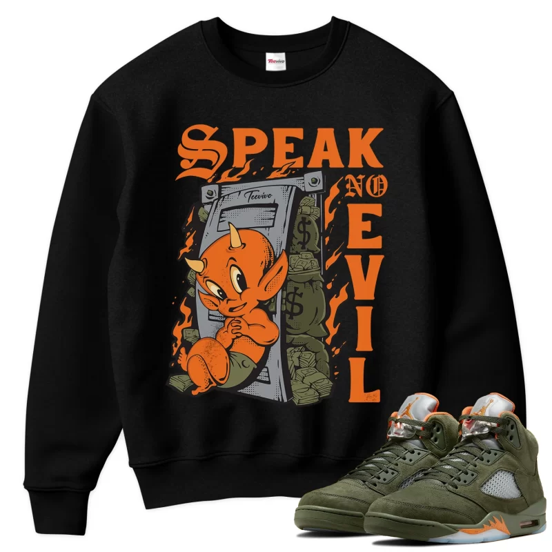TeeVivo Sweatshirt Match Air Jordan 5 Retro Olive Speak no evil – Air Jordan 5 Sweatshirt, AJ5 Sweatshirt