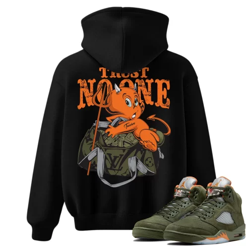 TeeVivo Hoodie Match Air Jordan 5 Retro Olive Trust no one – Air Jordan 5 Hoodie, AJ5 Hoodie