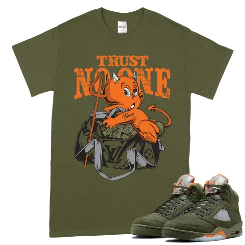 TeeVivo T-Shirt Match Air Jordan 5 Retro Olive Trust no one – Air Jordan 5 Shirt, AJ5 Shirt