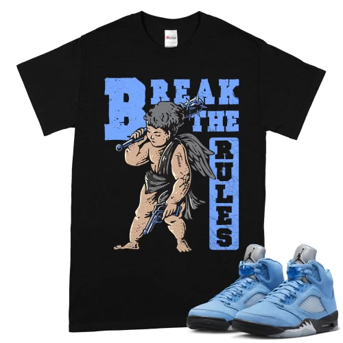 TeeVivo T-Shirt Match Air Jordan 5 Retro UNC University Blue Break the rules – Air Jordan 5 Shirt, AJ5 Shirt