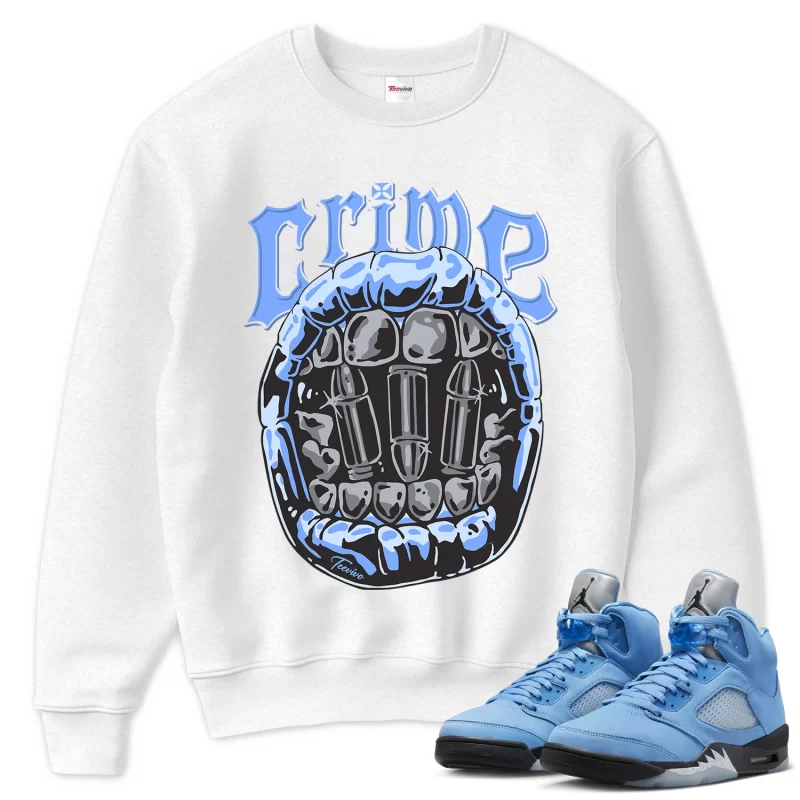 TeeVivo Sweatshirt Match Air Jordan 5 Retro UNC University Blue Crime – Air Jordan 5 Sweatshirt, AJ5 Sweatshirt