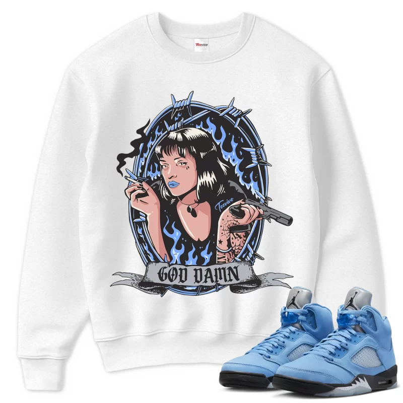 TeeVivo Sweatshirt Match Air Jordan 5 Retro UNC University Blue God Daaamn – Air Jordan 5 Sweatshirt, AJ5 Sweatshirt