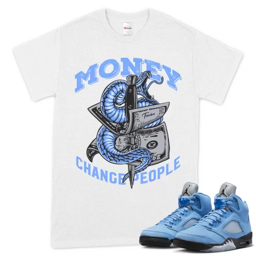 TeeVivo T-Shirt Match Air Jordan 5 Retro UNC University Blue Money change people – Air Jordan 5 Shirt, AJ5 Shirt