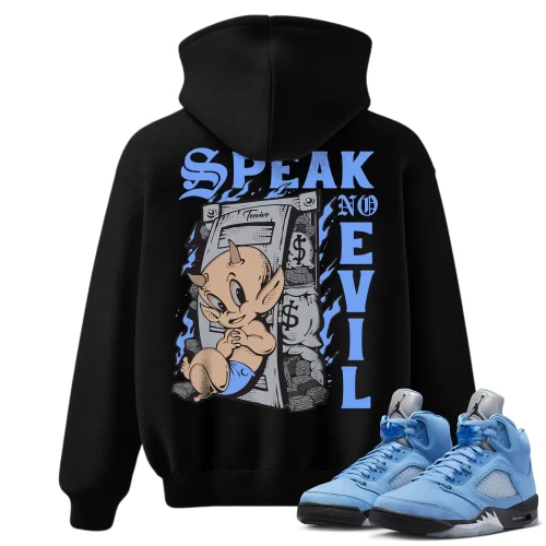 TeeVivo Hoodie Match Air Jordan 5 Retro UNC University Blue Speak no evil – Air Jordan 5 Hoodie, AJ5 Hoodie