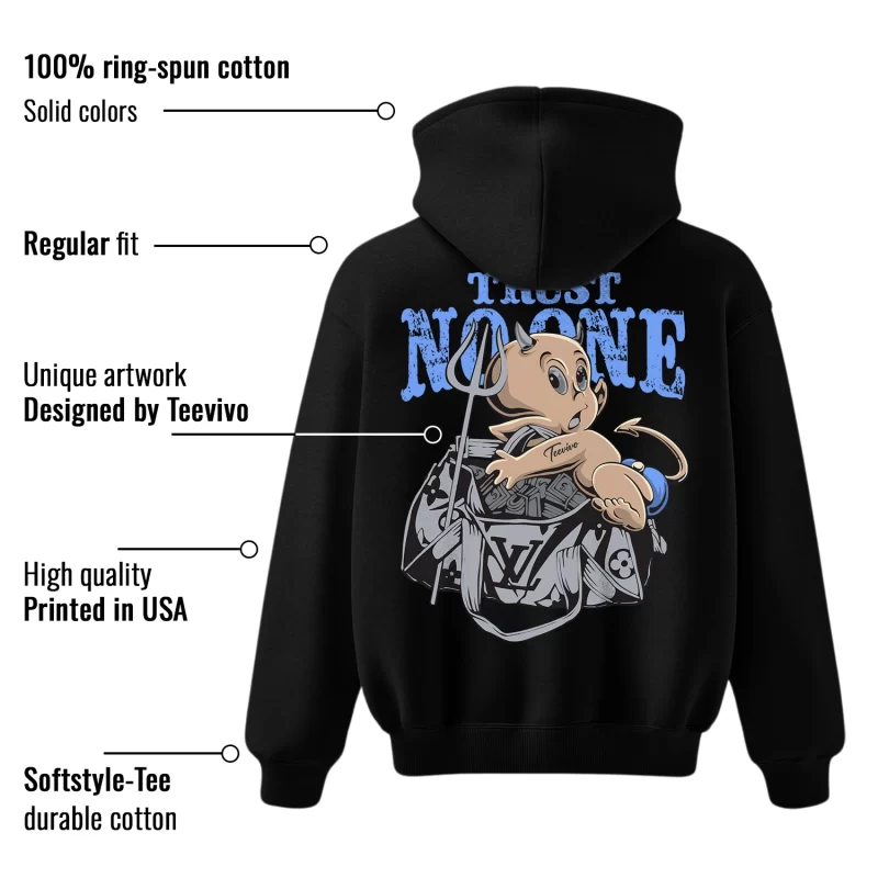 TeeVivo Hoodie Match Air Jordan 5 Retro UNC University Blue Trust no one – Air Jordan 5 Hoodie, AJ5 Hoodie