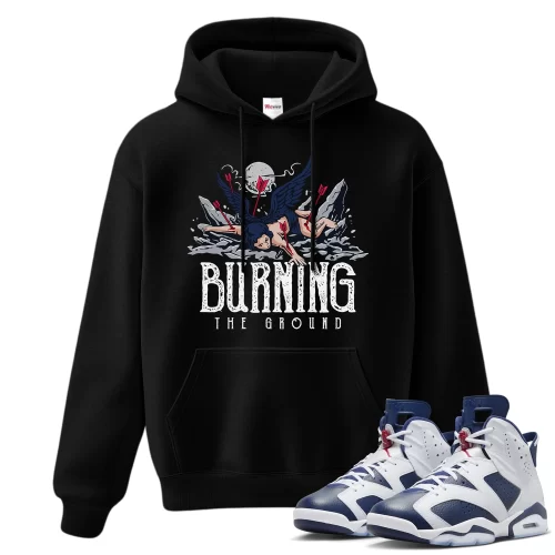 TeeVivo Hoodie Match Air Jordan 6 Retro Olympic Burning the ground – Air Jordan 6 Hoodie, AJ6 Hoodie