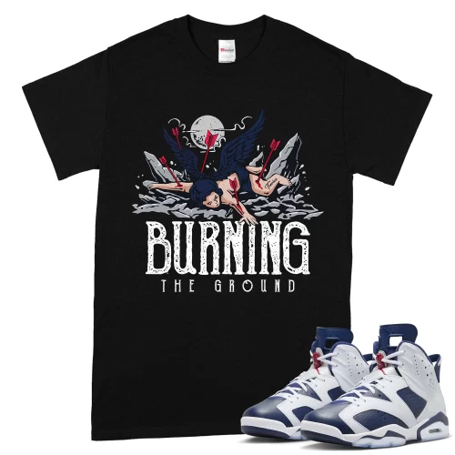 TeeVivo T-Shirt Match Air Jordan 6 Retro Olympic Burning the ground – Air Jordan 6 Shirt, AJ6 Shirt