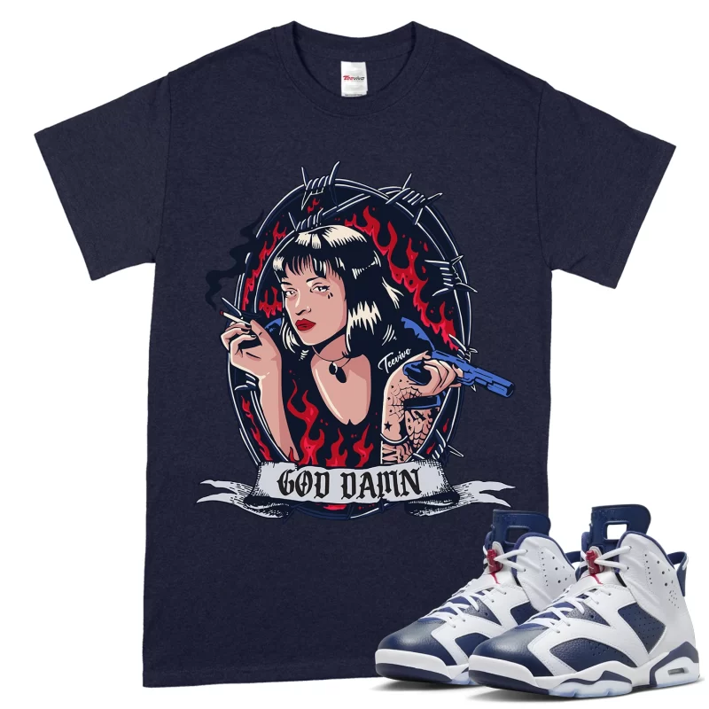 TeeVivo T-Shirt Match Air Jordan 6 Retro Olympic God Daaamn – Air Jordan 6 Shirt, AJ6 Shirt