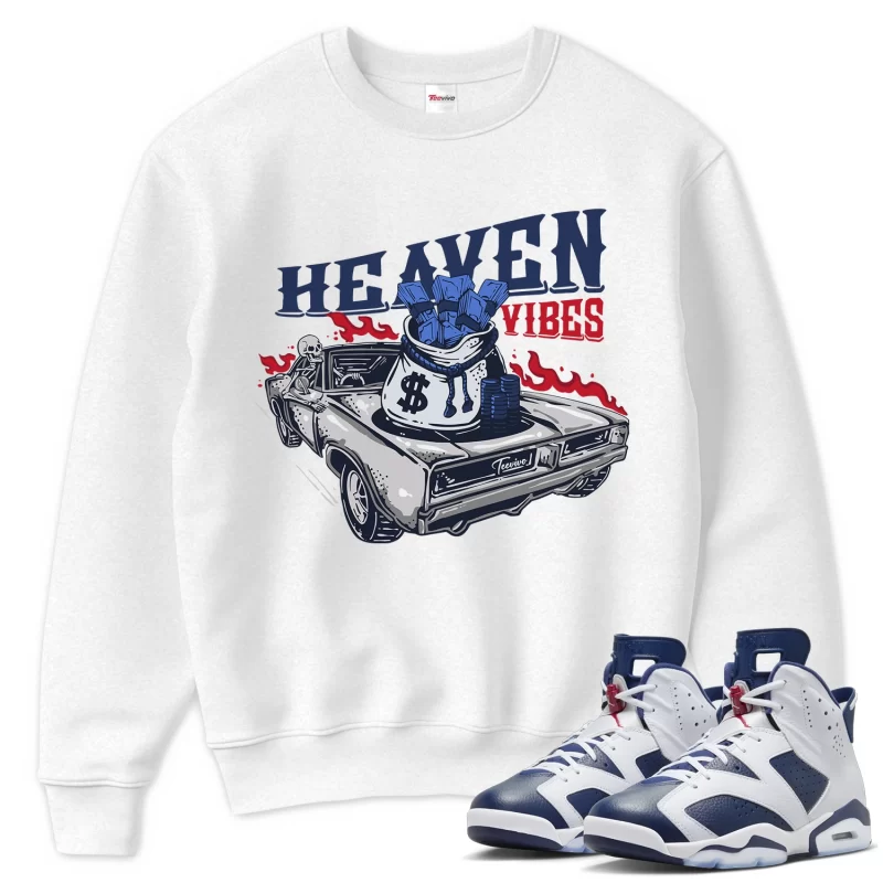 TeeVivo Sweatshirt Match Air Jordan 6 Retro Olympic Heaven vibes – Air Jordan 6 Sweatshirt, AJ6 Sweatshirt