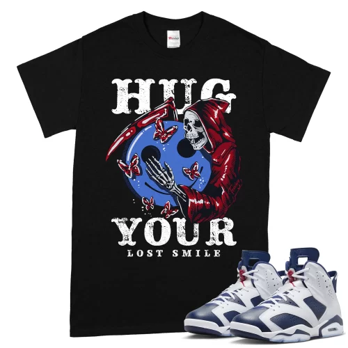 TeeVivo T-Shirt Match Air Jordan 6 Retro Olympic Hug your lost smile – Air Jordan 6 Shirt, AJ6 Shirt