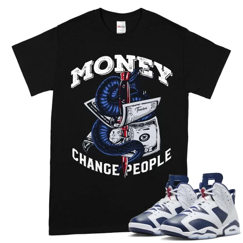 TeeVivo T-Shirt Match Air Jordan 6 Retro Olympic Money change people – Air Jordan 6 Shirt, AJ6 Shirt