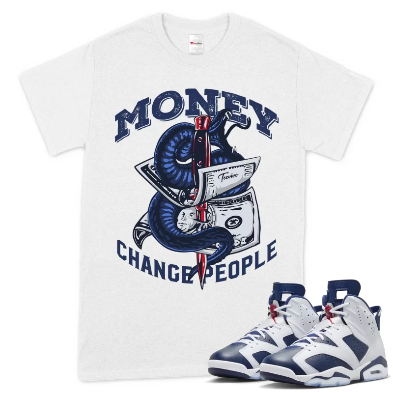 TeeVivo T-Shirt Match Air Jordan 6 Retro Olympic Money change people – Air Jordan 6 Shirt, AJ6 Shirt