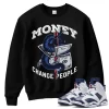 TeeVivo Sweatshirt Match Air Jordan 6 Retro Olympic Money change people – Air Jordan 6 Sweatshirt, AJ6 Sweatshirt