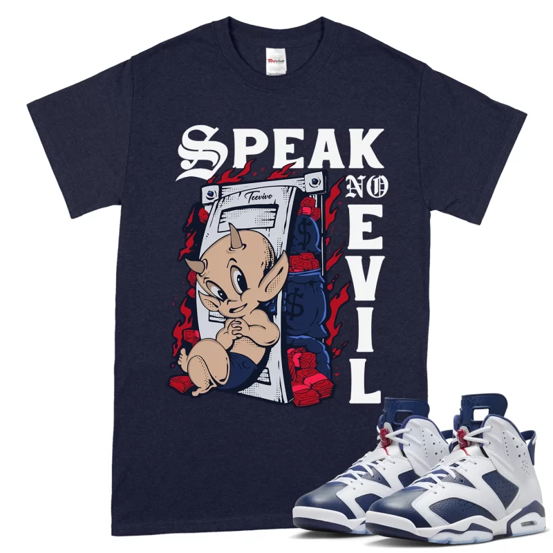TeeVivo T-Shirt Match Air Jordan 6 Retro Olympic Speak no evil – Air Jordan 6 Shirt, AJ6 Shirt