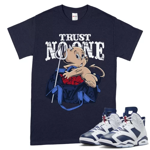 TeeVivo T-Shirt Match Air Jordan 6 Retro Olympic Trust no one – Air Jordan 6 Shirt, AJ6 Shirt