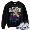 TeeVivo Sweatshirt Match Air Jordan 6 Retro Olympic Trust no one – Air Jordan 6 Sweatshirt, AJ6 Sweatshirt