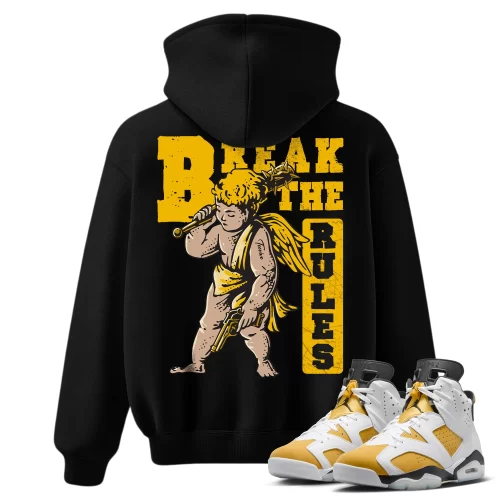 TeeVivo Hoodie Match Air Jordan 6 Retro Yellow Ochre Break the rules – Air Jordan 6 Hoodie, AJ6 Hoodie