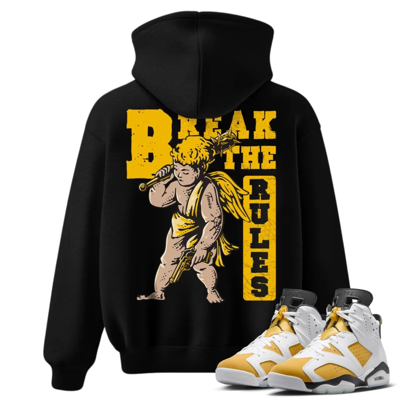 TeeVivo Hoodie Match Air Jordan 6 Retro Yellow Ochre Break the rules – Air Jordan 6 Hoodie, AJ6 Hoodie