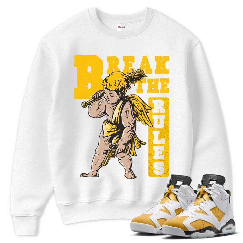 TeeVivo Sweatshirt Match Air Jordan 6 Retro Yellow Ochre Break the rules – Air Jordan 6 Sweatshirt, AJ6 Sweatshirt