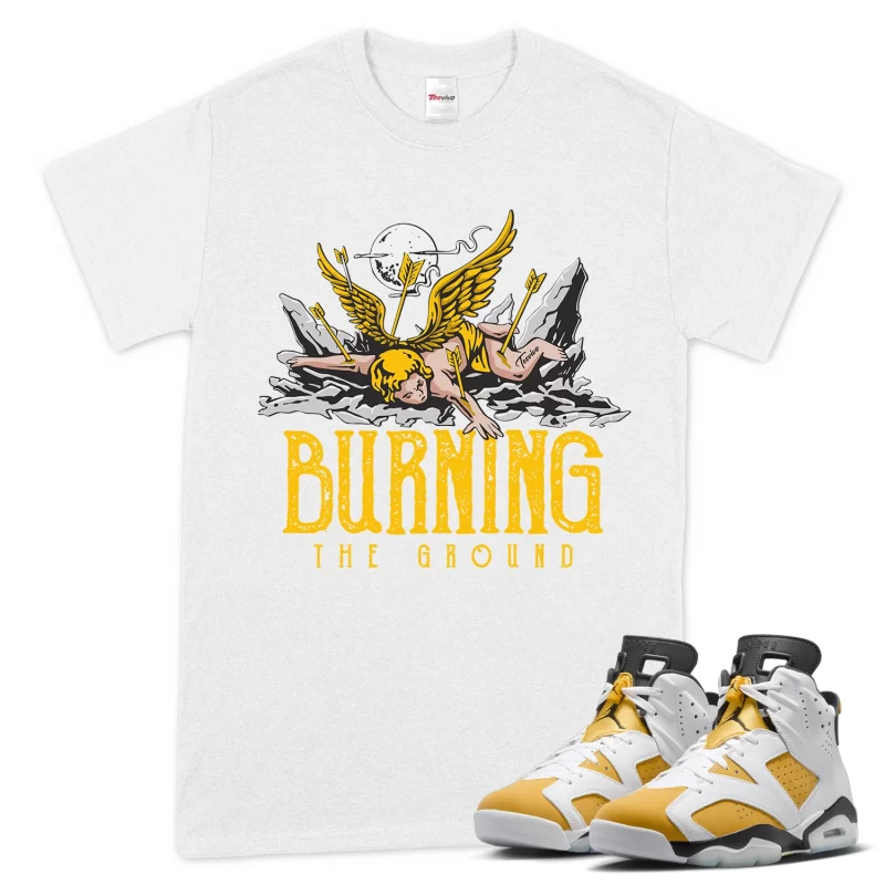 TeeVivo T-Shirt Match Air Jordan 6 Retro Yellow Ochre Burning the ground – Air Jordan 6 Shirt, AJ6 Shirt
