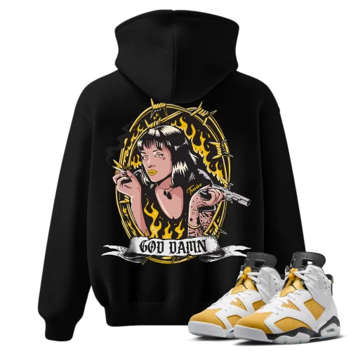 TeeVivo Hoodie Match Air Jordan 6 Retro Yellow Ochre God Daaamn – Air Jordan 6 Hoodie, AJ6 Hoodie