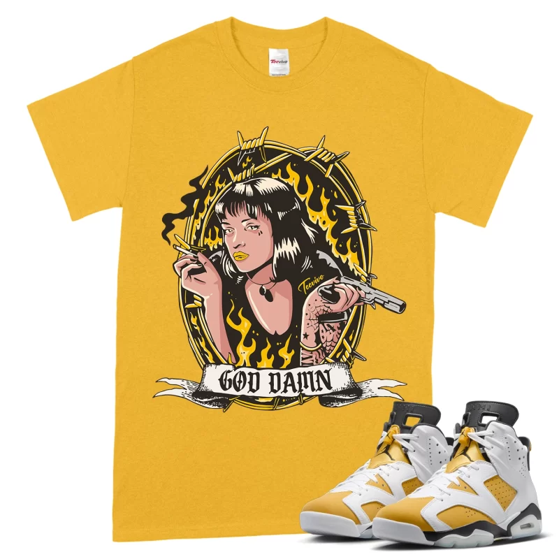 TeeVivo T-Shirt Match Air Jordan 6 Retro Yellow Ochre God Daaamn – Air Jordan 6 Shirt, AJ6 Shirt