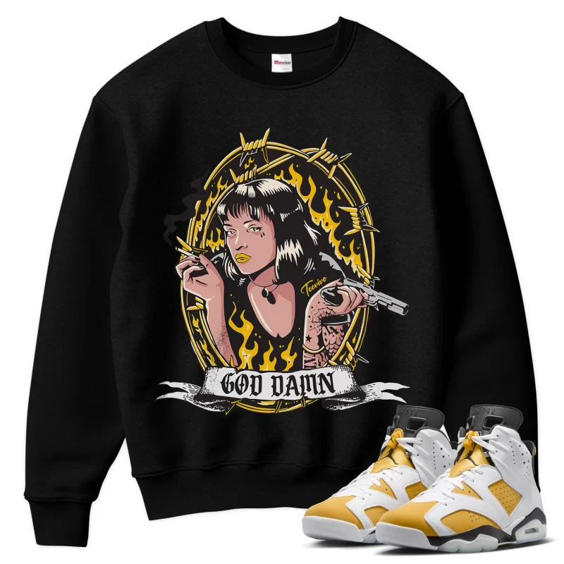 TeeVivo Sweatshirt Match Air Jordan 6 Retro Yellow Ochre God Daaamn – Air Jordan 6 Sweatshirt, AJ6 Sweatshirt