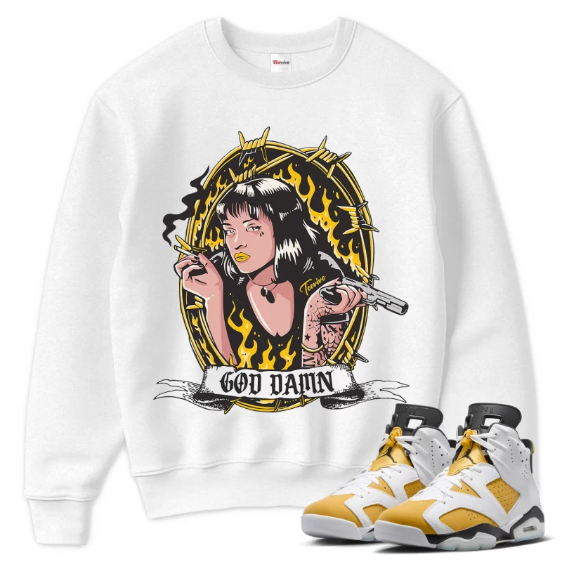 TeeVivo Sweatshirt Match Air Jordan 6 Retro Yellow Ochre God Daaamn – Air Jordan 6 Sweatshirt, AJ6 Sweatshirt