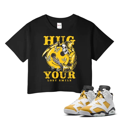 TeeVivo Crop Top Match Air Jordan 6 Retro Yellow Ochre Hug your lost smile – Air Jordan 6 Crop Top, AJ6 Crop Top