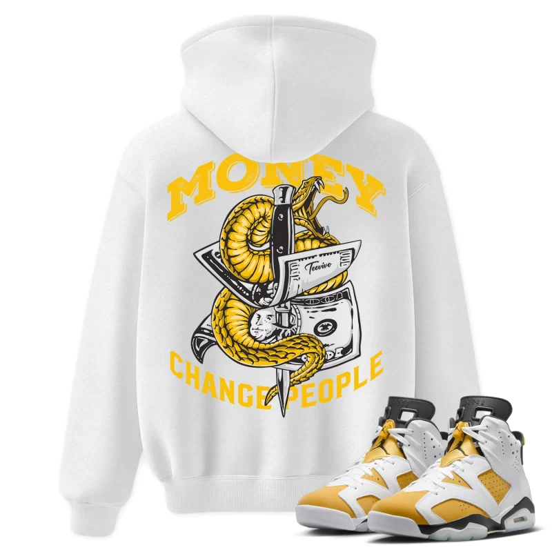 TeeVivo Hoodie Match Air Jordan 6 Retro Yellow Ochre Money change people – Air Jordan 6 Hoodie, AJ6 Hoodie