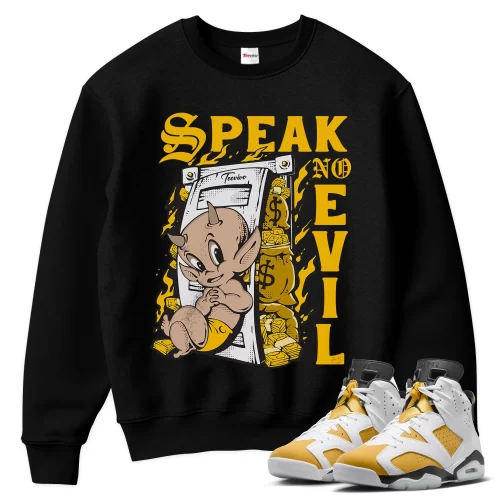 TeeVivo Sweatshirt Match Air Jordan 6 Retro Yellow Ochre Speak no evil – Air Jordan 6 Sweatshirt, AJ6 Sweatshirt