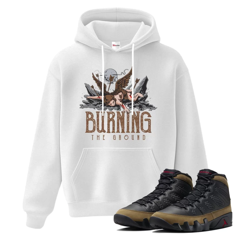 TeeVivo Hoodie Match Air Jordan 9 Retro Olive Burning the ground – Air Jordan 9 Hoodie, AJ9 Hoodie