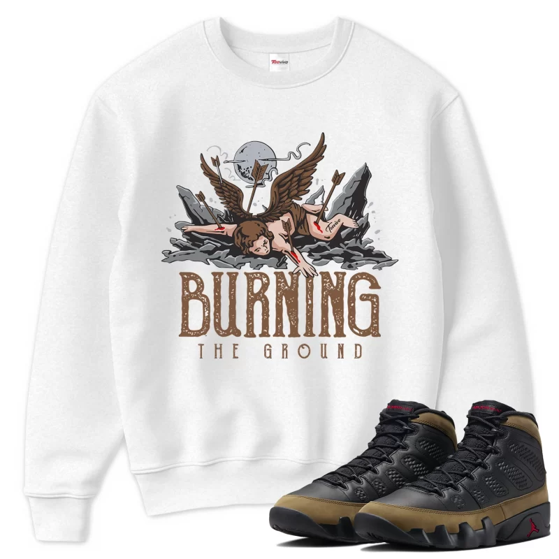 TeeVivo Sweatshirt Match Air Jordan 9 Retro Olive Burning the ground – Air Jordan 9 Sweatshirt, AJ9 Sweatshirt