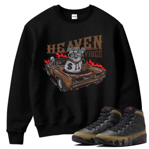 TeeVivo Sweatshirt Match Air Jordan 9 Retro Olive Heaven vibes – Air Jordan 9 Sweatshirt, AJ9 Sweatshirt