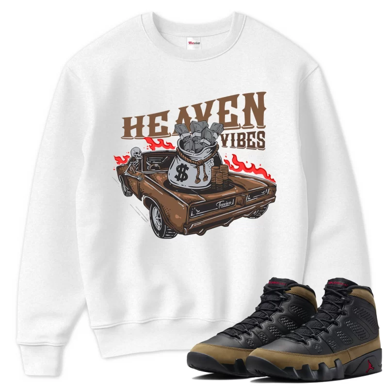 TeeVivo Sweatshirt Match Air Jordan 9 Retro Olive Heaven vibes – Air Jordan 9 Sweatshirt, AJ9 Sweatshirt