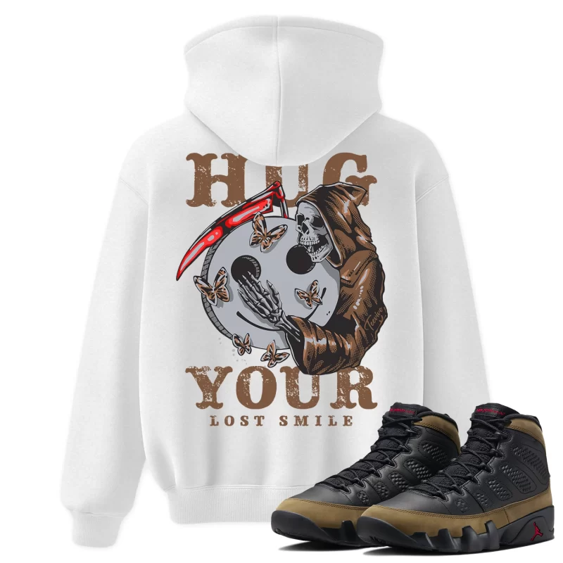 TeeVivo Hoodie Match Air Jordan 9 Retro Olive Hug your lost smile – Air Jordan 9 Hoodie, AJ9 Hoodie