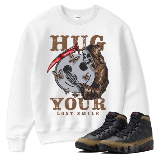 TeeVivo Sweatshirt Match Air Jordan 9 Retro Olive Hug your lost smile – Air Jordan 9 Sweatshirt, AJ9 Sweatshirt