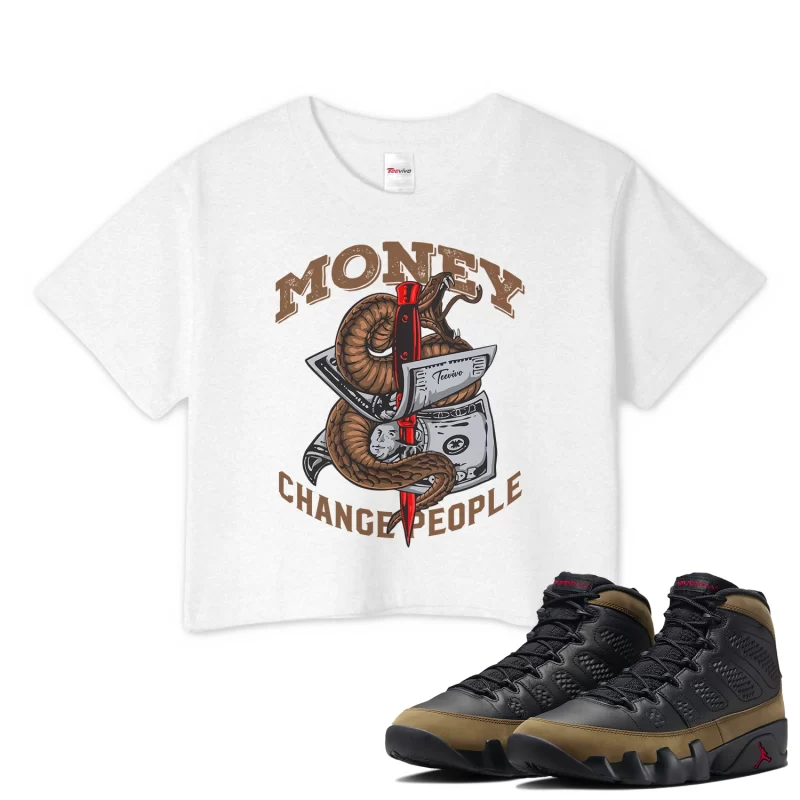 TeeVivo Crop Top Match Air Jordan 9 Retro Olive Money change people – Air Jordan 9 Crop Top, AJ9 Crop Top