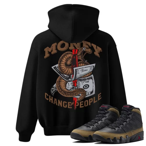 TeeVivo Hoodie Match Air Jordan 9 Retro Olive Money change people – Air Jordan 9 Hoodie, AJ9 Hoodie