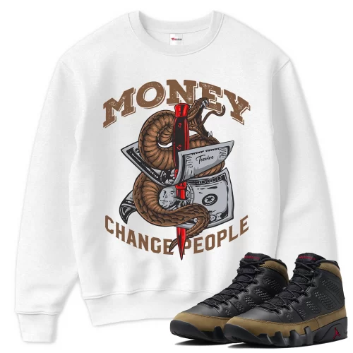 TeeVivo Sweatshirt Match Air Jordan 9 Retro Olive Money change people – Air Jordan 9 Sweatshirt, AJ9 Sweatshirt