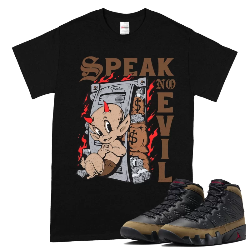 TeeVivo T-Shirt Match Air Jordan 9 Retro Olive Speak no evil – Air Jordan 9 Shirt, AJ9 Shirt