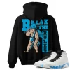 TeeVivo Hoodie Match Air Jordan 9 Retro Powder Blue Break the rules – Air Jordan 9 Hoodie, AJ9 Hoodie