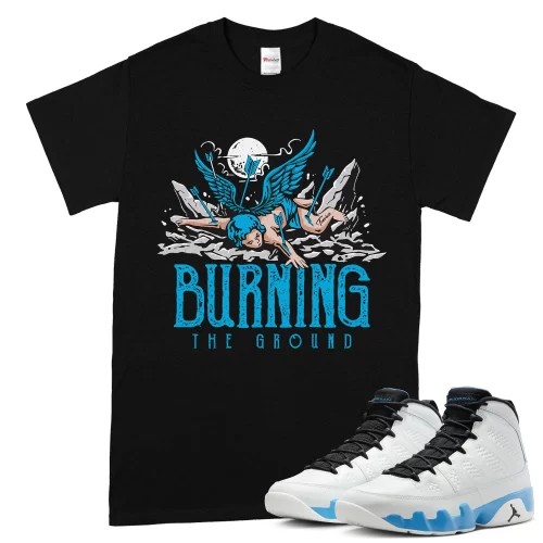TeeVivo T-Shirt Match Air Jordan 9 Retro Powder Blue Burning the ground – Air Jordan 9 Shirt, AJ9 Shirt