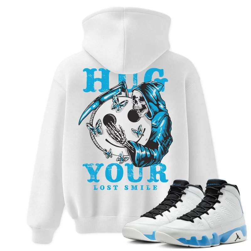 TeeVivo Hoodie Match Air Jordan 9 Retro Powder Blue Hug your lost smile – Air Jordan 9 Hoodie, AJ9 Hoodie