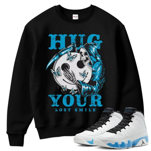 TeeVivo Sweatshirt Match Air Jordan 9 Retro Powder Blue Hug your lost smile – Air Jordan 9 Sweatshirt, AJ9 Sweatshirt