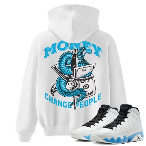 TeeVivo Hoodie Match Air Jordan 9 Retro Powder Blue Money change people – Air Jordan 9 Hoodie, AJ9 Hoodie