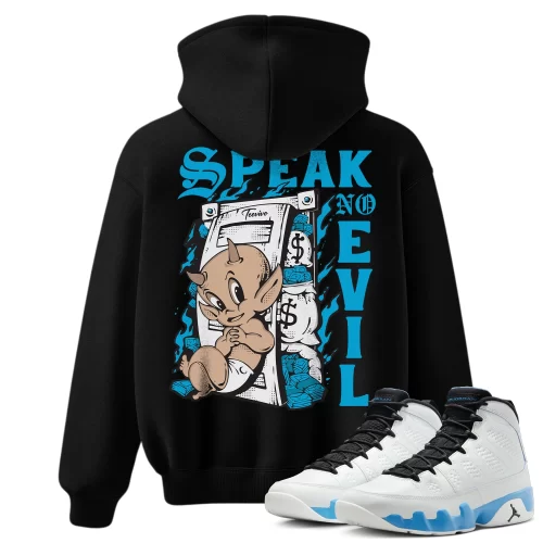 TeeVivo Hoodie Match Air Jordan 9 Retro Powder Blue Speak no evil – Air Jordan 9 Hoodie, AJ9 Hoodie