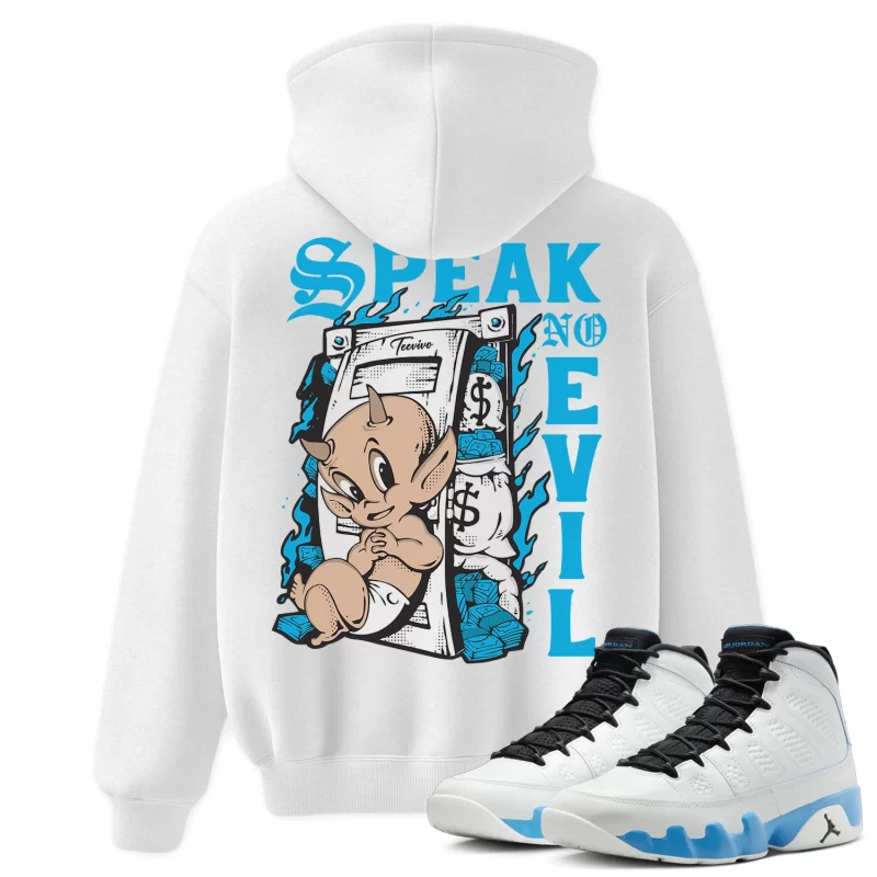 TeeVivo Hoodie Match Air Jordan 9 Retro Powder Blue Speak no evil – Air Jordan 9 Hoodie, AJ9 Hoodie